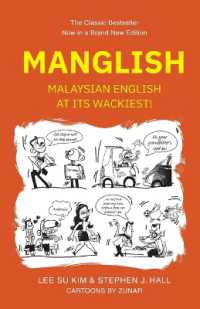 Manglish: Malaysian English at Its Wackiest (New Edition)