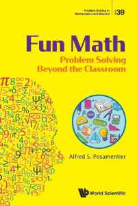 Fun Math: Problem Solving Beyond the Classroom (Problem Solving in Mathematics and Beyond)