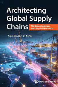 Architecting Global Supply Chains: The Modern Landscape and Integrated Frameworks