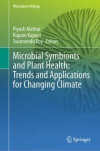 Microbial Symbionts and Plant Health: Trends and Applications for Changing Climate (Rhizosphere Biology)