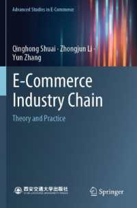 E-Commerce Industry Chain : Theory and Practice (Advanced Studies in E-commerce)