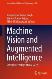 Machine Vision and Augmented Intelligence : Select Proceedings of MAI 2022 (Lecture Notes in Electrical Engineering)