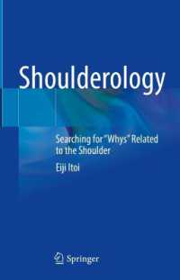 井樋栄二（著）／肩医学<br>Shoulderology : Searching for 'Whys' Related to the Shoulder