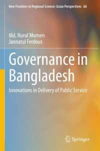 Governance in Bangladesh : Innovations in Delivery of Public Service (New Frontiers in Regional Science: Asian Perspectives)