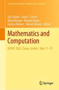 Mathematics and Computation : IACMC 2022, Zarqa, Jordan, May 11-13 (Springer Proceedings in Mathematics & Statistics)