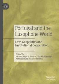 Portugal and the Lusophone World : Law, Geopolitics and Institutional Cooperation