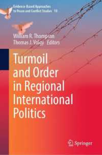 Turmoil and Order in Regional International Politics (Evidence-based Approaches to Peace and Conflict Studies)