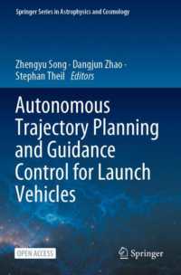 Autonomous Trajectory Planning and Guidance Control for Launch Vehicles (Springer Series in Astrophysics and Cosmology)