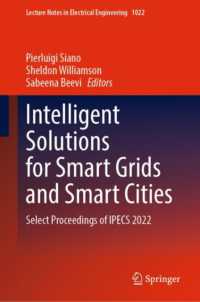 Intelligent Solutions for Smart Grids and Smart Cities : Select Proceedings of IPECS 2022 (Lecture Notes in Electrical Engineering)