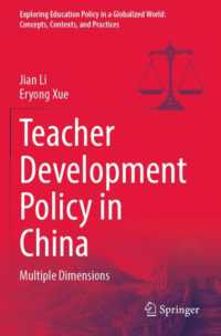 Teacher Development Policy in China : Multiple Dimensions (Exploring Education Policy in a Globalized World: Concepts, Contexts, and Practices)