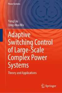 Adaptive Switching Control of Large-Scale Complex Power Systems : Theory and Applications (Power Systems)
