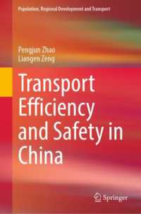 Transport Efficiency and Safety in China (Population, Regional Development and Transport)