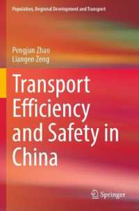 Transport Efficiency and Safety in China (Population, Regional Development and Transport)