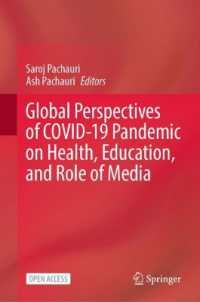 Global Perspectives of COVID 19 Pandemic on Health, Education and Role of Media