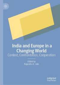 India and Europe in a Changing World : Context, Confrontation, Cooperation