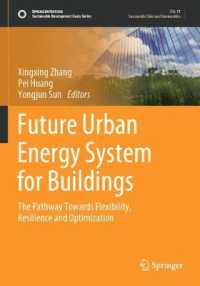 Future Urban Energy System for Buildings : The Pathway Towards Flexibility, Resilience and Optimization (Sustainable Development Goals Series)