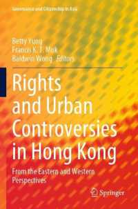 Rights and Urban Controversies in Hong Kong : From the Eastern and Western Perspectives (Governance and Citizenship in Asia)