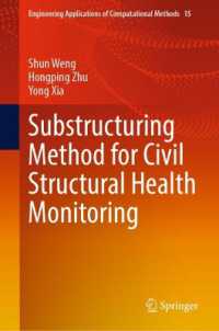 Substructuring Method for Civil Structural Health Monitoring (Engineering Applications of Computational Methods)