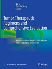 Tumor Therapeutic Regimens and Comprehensive Evaluation : A comprehensive evaluation of malignant tumor treatments for clinicians （2023）