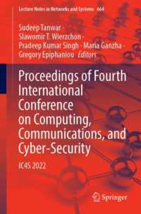 Proceedings of Fourth International Conference on Computing, Communications, and Cyber-Security : IC4S 2022 (Lecture Notes in Networks and Systems)