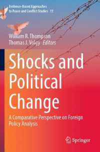 Shocks and Political Change : A Comparative Perspective on Foreign Policy Analysis (Evidence-based Approaches to Peace and Conflict Studies)