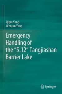 Emergency Handling of the '5.12' Tangjiashan Barrier Lake
