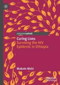 Curing Lives : Surviving the HIV Epidemic in Ethiopia