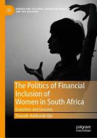 The Politics of Financial Inclusion of Women in South Africa : Evolution and Lessons (Gender and Cultural Studies in Africa and the Diaspora)