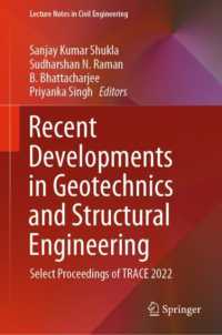 Recent Developments in Geotechnics and Structural Engineering : Select Proceedings of TRACE 2022 (Lecture Notes in Civil Engineering) （2023）
