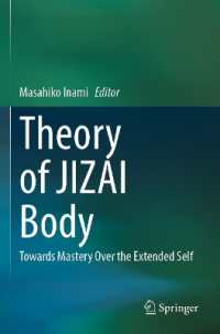 Theory of JIZAI Body : Towards Mastery over the Extended Self （2023）