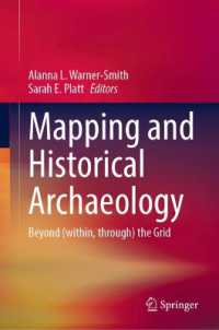 マッピングと歴史考古学<br>Mapping and Historical Archaeology : Beyond (within, through) the Grid