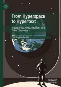 ＳＦに見る男性性、グローバル化とその不満<br>From Hyperspace to Hypertext : Masculinity, Globalization, and Their Discontents