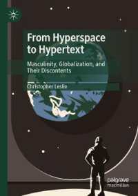 From Hyperspace to Hypertext : Masculinity, Globalization, and Their Discontents
