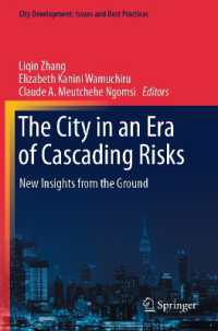 The City in an Era of Cascading Risks : New Insights from the Ground (City Development: Issues and Best Practices)