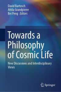 Towards a Philosophy of Cosmic Life : New Discussions and Interdisciplinary Views