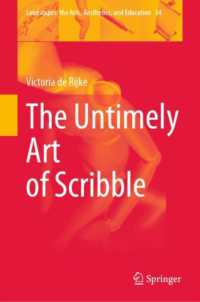 落書きのアート<br>The Untimely Art of Scribble (Landscapes: the Arts, Aesthetics, and Education)