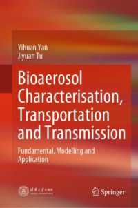 Bioaerosol Characterisation, Transportation and Transmission : Fundamental, Modelling and Application