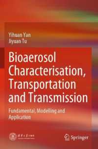 Bioaerosol Characterisation, Transportation and Transmission : Fundamental, Modelling and Application （2023）