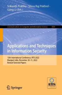 Applications and Techniques in Information Security : 13th International Conference, ATIS 2022, Manipal, India, December 30-31, 2022, Revised Selected Papers (Communications in Computer and Information Science)