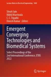 Emergent Converging Technologies and Biomedical Systems : Select Proceedings of the 2nd International Conference, ETBS 2022 (Lecture Notes in Electrical Engineering)