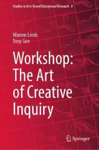 Workshop: the Art of Creative Inquiry (Studies in Arts-based Educational Research)