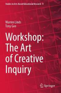 Workshop: the Art of Creative Inquiry (Studies in Arts-based Educational Research) （2023）