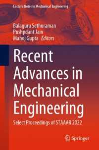 Recent Advances in Mechanical Engineering : Select Proceedings of STAAAR 2022 (Lecture Notes in Mechanical Engineering)