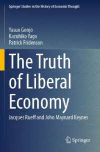 The Truth of Liberal Economy : Jacques Rueff and John Maynard Keynes