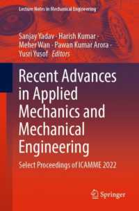 Recent Advances in Applied Mechanics and Mechanical Engineering : Select Proceedings of ICAMME 2022 (Lecture Notes in Mechanical Engineering) （2024）
