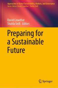 Preparing for a Sustainable Future (Approaches to Global Sustainability, Markets, and Governance)