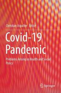 Covid-19 Pandemic : Problems Arising in Health and Social Policy （2023）
