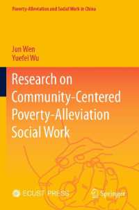 Research on Community-Centered Poverty-Alleviation Social Work (Poverty-alleviation and Social Work in China)
