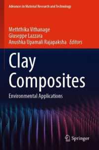 Clay Composites : Environmental Applications (Advances in Material Research and Technology) （2023）