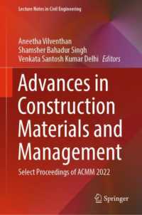 Advances in Construction Materials and Management : Select Proceedings of ACMM 2022 (Lecture Notes in Civil Engineering) （2023）